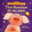 Tire-bouchon et ses amis&nbsp;-&nbsp;Collectif