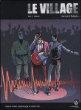 Le village, Avec un cahier spécial rock T2&nbsp;-&nbsp;Marchal, Rodolphe