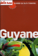 Petit Futé Guyane&nbsp;-&nbsp;Collectif