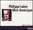Mon Amérique&nbsp;-&nbsp;Philippe Labro