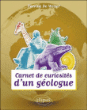 Carnets de curiosités d'un géologue&nbsp;-&nbsp;P. De-Wever