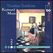 Thomas Tomkins&nbsp;-&nbsp;Intégrale de la musique pour clavier / vol.3