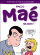 Maé, Saison 1&nbsp;-&nbsp;Pacco