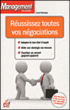 Réussissez toutes vos négociations&nbsp;-&nbsp;Lionel Bellenger
