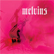 Melvins&nbsp;-&nbsp;Chicken switch