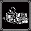 Buck Satan And The 666 Shooter&nbsp;-&nbsp;Bikers welcome ladies drink free