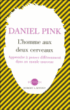 L'homme aux deux cerveaux&nbsp;-&nbsp;Daniel Pink