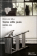 Treize mille jours moins un&nbsp;-&nbsp;Didier Da Silva
