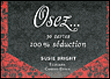 Osez... 30 cartes 100% séduction&nbsp;-&nbsp;Susie Bright