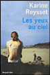Les yeux au ciel&nbsp;-&nbsp;Karine Reysset