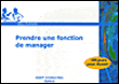 Prendre une fonction de manager&nbsp;-&nbsp;Gilles Durand