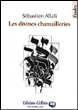 Les divines chamailleries&nbsp;-&nbsp;Sébastien Allali