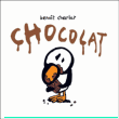 Chocolat&nbsp;-&nbsp;Benoît Charlat