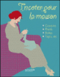 Tricoter pour la maison&nbsp;-&nbsp;Collectif