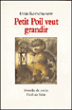 Petit poil veut grandir&nbsp;-&nbsp;Reinhard Michl, Irina Korschunow