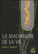 La machine de la vie&nbsp;-&nbsp;David Goodsell