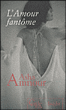 L'amour fantôme&nbsp;-&nbsp;Asha Amnour