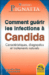 Comment guérir les infections Candida&nbsp;-&nbsp;Valerio Pignatta