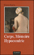 Corps, mémoire, hypocondrie&nbsp;-&nbsp;Colette Combe
