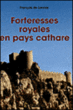 Forteresses royales en pays cathare&nbsp;-&nbsp;François de Lannoy