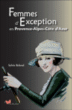 Femmes d'exception en Provence Alpes Côte d'Azur&nbsp;-&nbsp;Sylvie Reboul