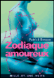 Zodiaque amoureux&nbsp;-&nbsp;Patrick Besson