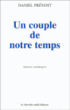 Un couple de notre temps&nbsp;-&nbsp;Daniel Prévost