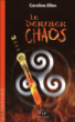 Le dernier chaos&nbsp;-&nbsp;Caroline Ellen