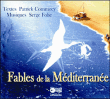 Commecy, Folie&nbsp;-&nbsp;Fables de la Méditerranée