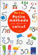 Petite méthode pour débuter en calcul dès 5 ans&nbsp;-&nbsp;Magdalena Guirao-Jullien, Martine Marchal
