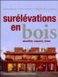 Surélévations en bois&nbsp;-&nbsp;Markus Mooser, Marc Forestier