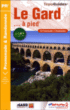 Le Gard à pied&nbsp;-&nbsp;Collectif
