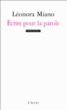 Ecrits pour la parole&nbsp;-&nbsp;Léonora Miano