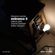 Francois Carrier&nbsp;-&nbsp;Entrance 3