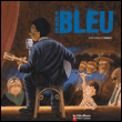Un bleu si bleu&nbsp;-&nbsp;Jean-François Dumont