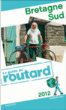 Guide du Routard Bretagne sud&nbsp;-&nbsp;Collectif