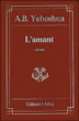 L'Amant&nbsp;-&nbsp;Avraham B. Yehoshua, Jacques Pinto