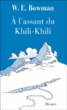 A l'assaut du Khili-Khili&nbsp;-&nbsp;W.E. Bowman, Jean Rosenthal
