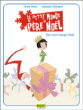 Le petit monde de Père Noël&nbsp;-&nbsp;Reverend, Thierry Robin