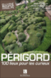 Périgord&nbsp;-&nbsp;Michel Grégoire, Philippe Cadot