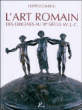 L'art romain des origines au IIIe siècle av. J.-C&nbsp;-&nbsp;Filippo Coarelli
