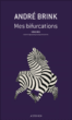 Mes bifurcations&nbsp;-&nbsp;André Brink, Bernard Turle