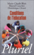 Conditions de l'éducation&nbsp;-&nbsp;Marie-Claude Blais, Marcel Gauchet, Dominique Ottavi