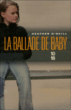 La ballade de baby&nbsp;-&nbsp;Heather O'neill