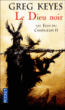 Les élus du Changelin, T2&nbsp;-&nbsp;Greg Keyes