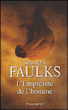 L'empreinte de l'homme&nbsp;-&nbsp;Sebastian Faulks, Pierre Ménard