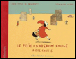 Le petit chaperon rouge a des soucis&nbsp;-&nbsp;Anne-Sophie de Monsabert, Géraldine Alibeu