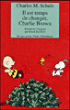 Il est temps de changer, Charlie Brown