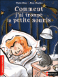 Comment j'ai trompé la petite souris&nbsp;-&nbsp;Claire Ubac
