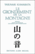 Le grondement de la montagne&nbsp;-&nbsp;Yasunari Kawabata
